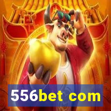 556bet com